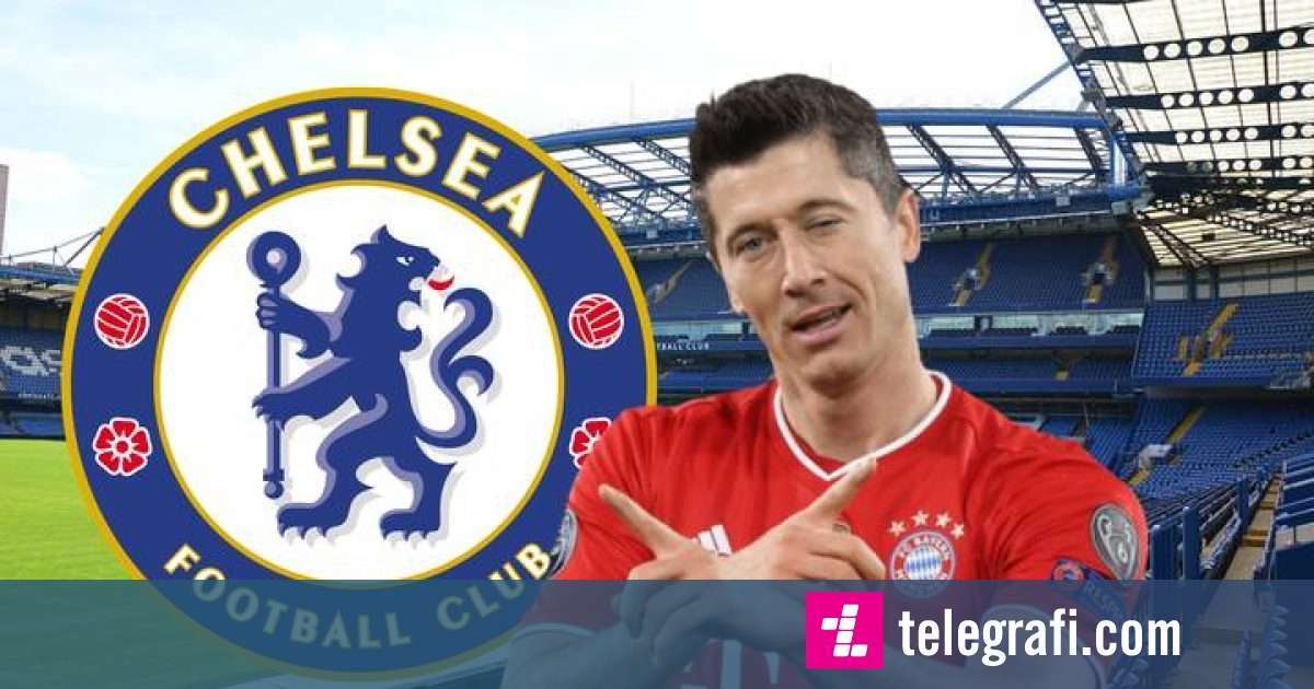 If Barcelona Is Stuck Lewandowski Wants To Move To Chelsea Telegrafi