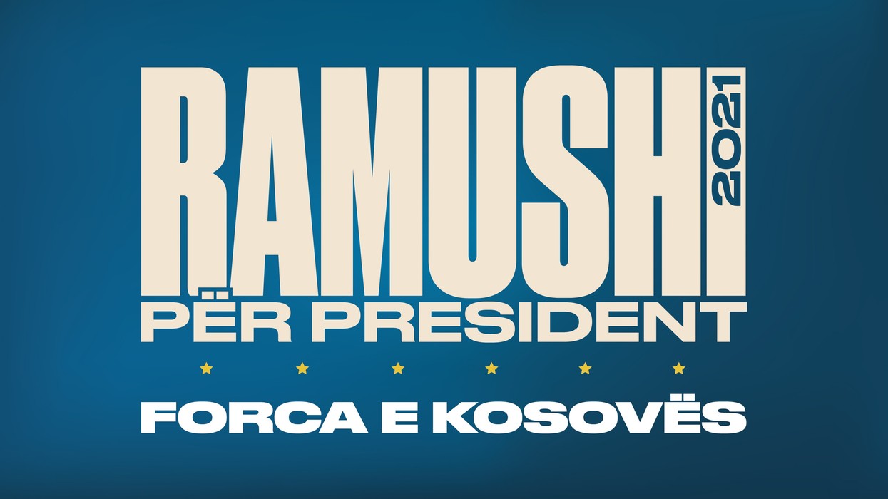 2021/02/Ramushi-per-president-forca-e-kosoves-Sllogan-01-scaled.jpg