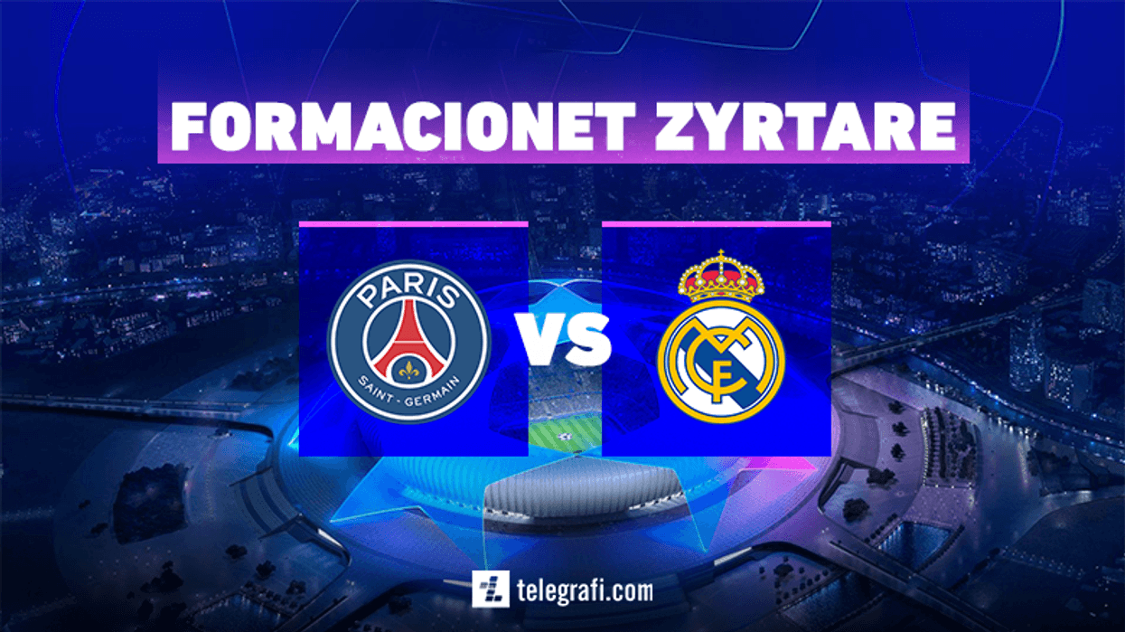 2022/02/PSG-RealMadrid-Formacionet-Zyrtare.png