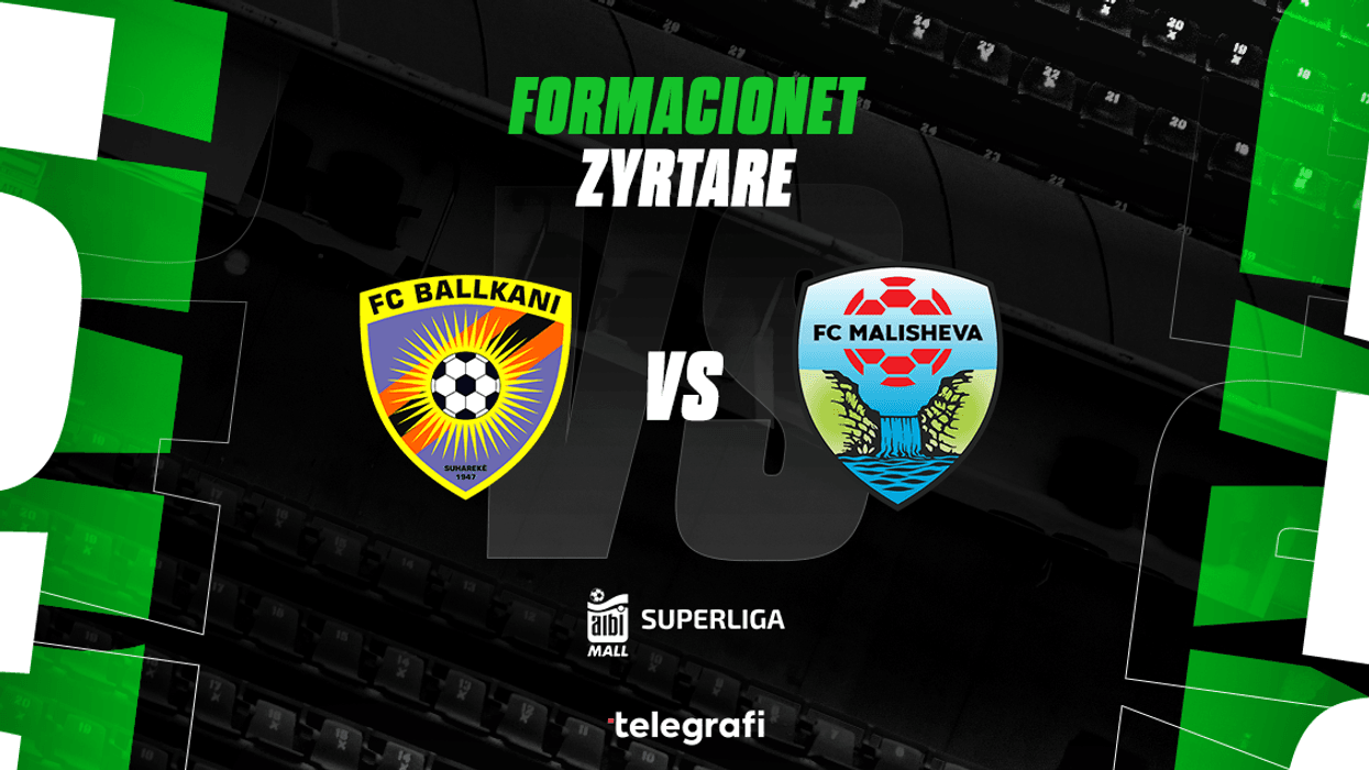 Ballkani dhe Malisheva luajnë për fitore, formacionet zyrtare Ballkani dhe Malisheva luajnë për fitore, formacionet zyrtare