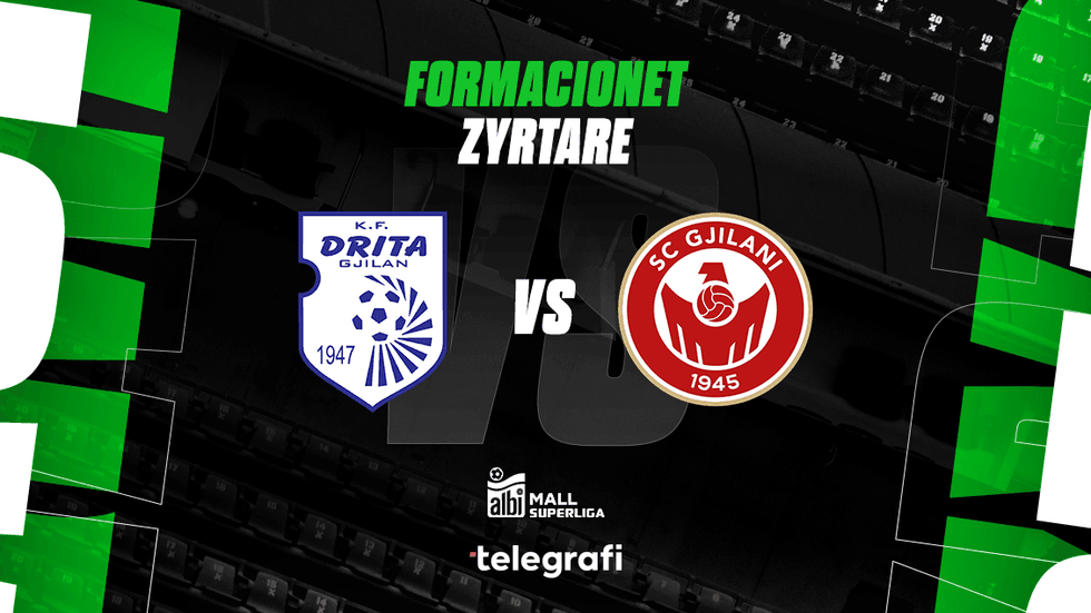 Drita - Gjilani, formacionet zyrtare të derbit lokal