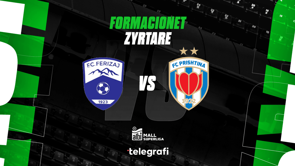 Ferizaj për fitoren e radhës, Prishtina për këndellje - formacionet zyrtare Ferizaj për fitoren e radhës, Prishtina për këndellje - formacionet zyrtare