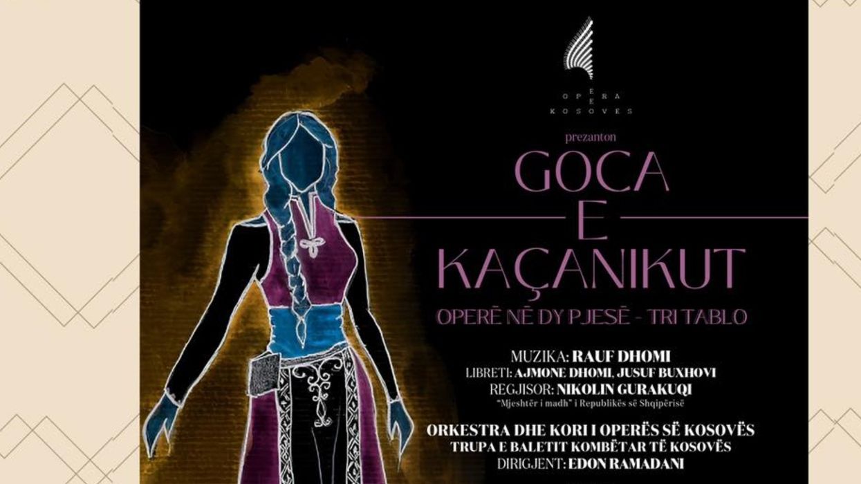 2024/11/Opera-Goca-e-Kacanikut.jpg