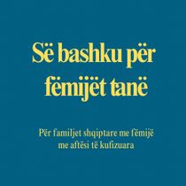 Së Bashku Për Fëmijët Tanë