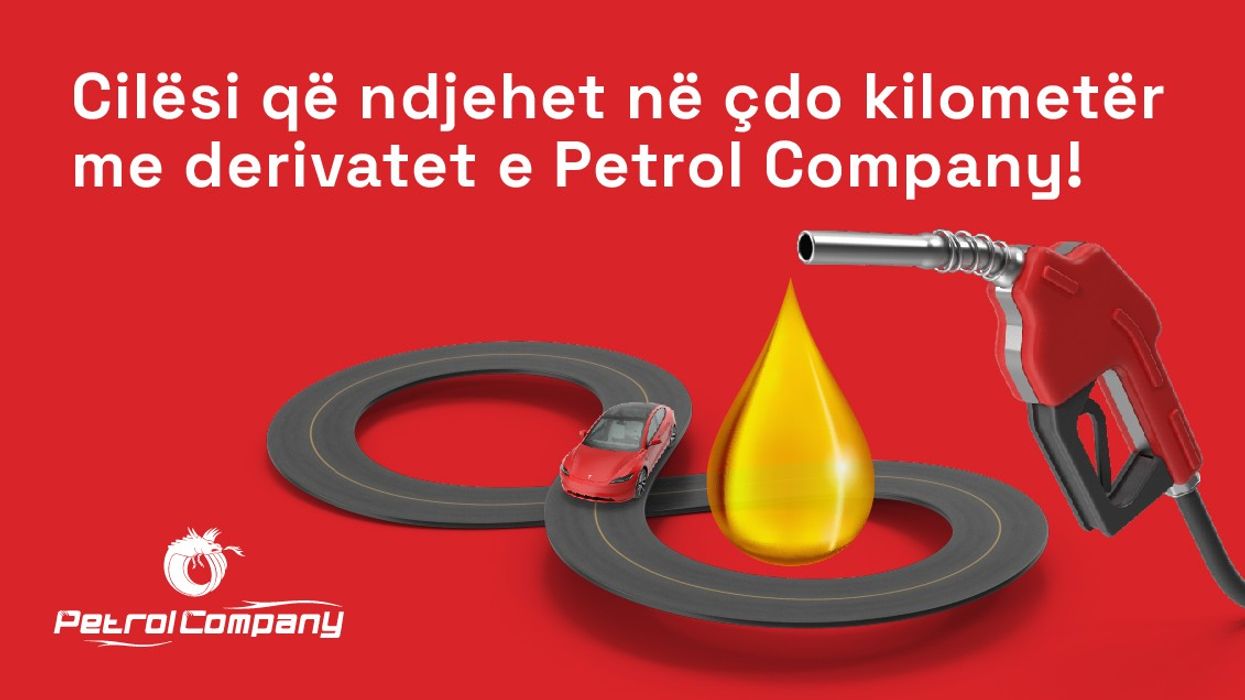 Në Petrol Company, cilësia e derivateve është një nga prioritetet më të mëdha