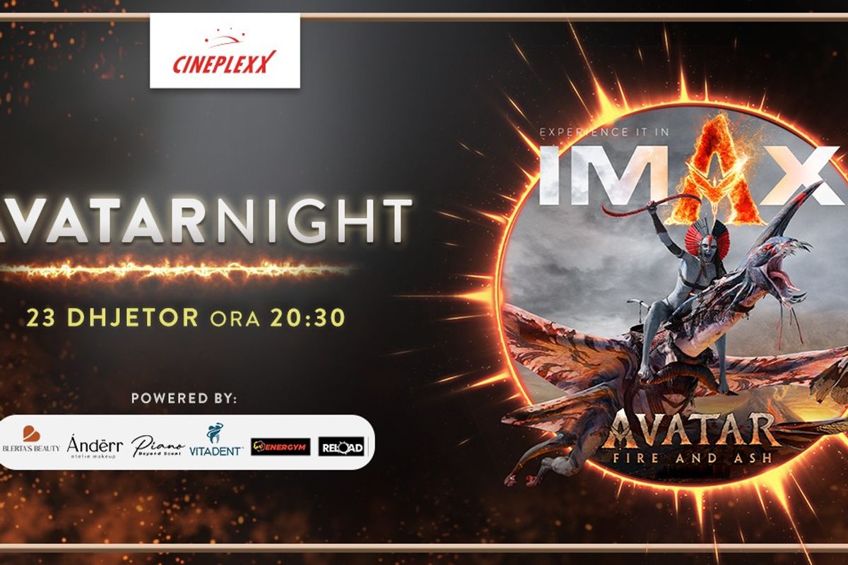 Avatar Night në IMAX 3D nesër vetëm 8€ - Përjeto filmin siç është krijuar Avatar Night në IMAX 3D nesër vetëm 8€ - Përjeto filmin siç është krijuar