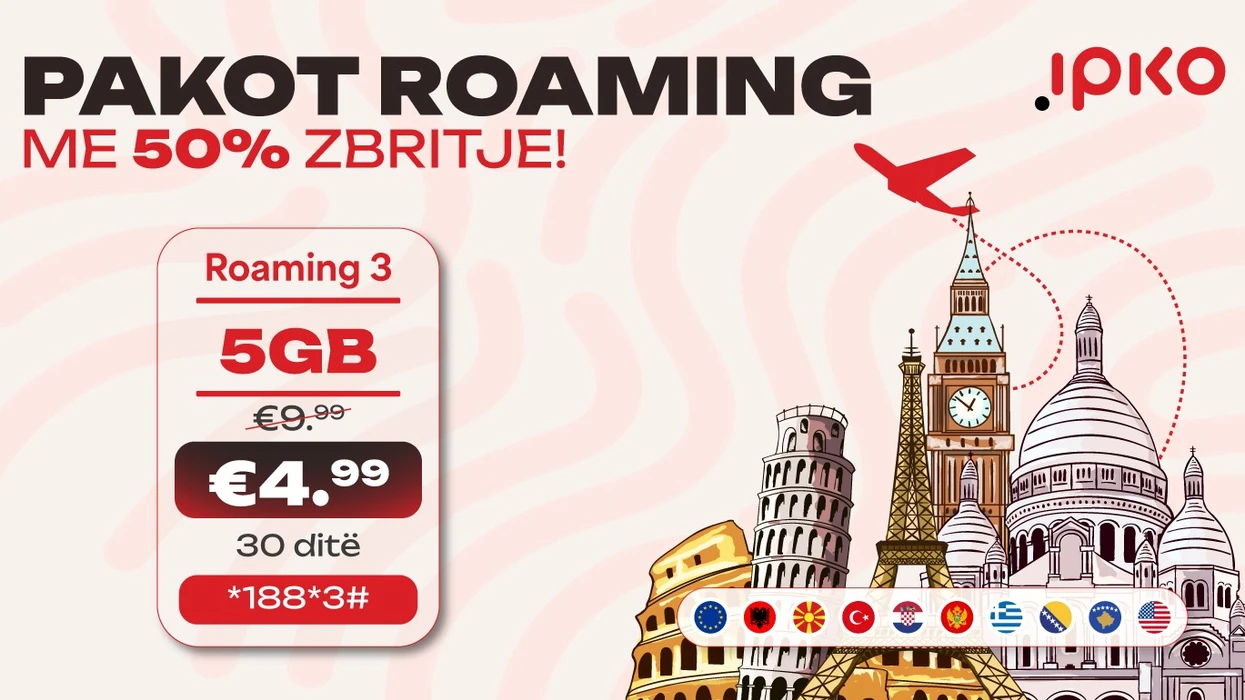 IPKO zbret çmimet e pakove Roaming për 50% - internet gjithkah, më
thjeshtë dhe më lirë se kurrë!