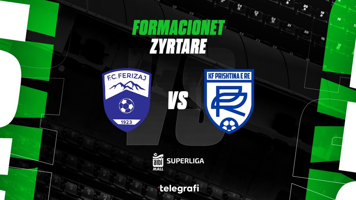 Formacionet zyrtare: Ferizaj – Prishtina e Re