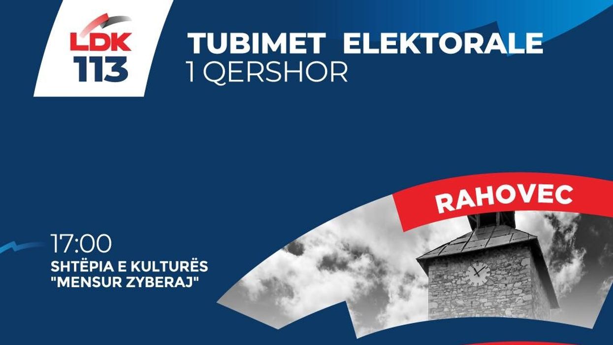 LDK vazhdon sot me tubime elektorale në Rahovec, Prizren dhe Dragash LDK vazhdon sot me tubime elektorale në Rahovec, Prizren dhe Dragash