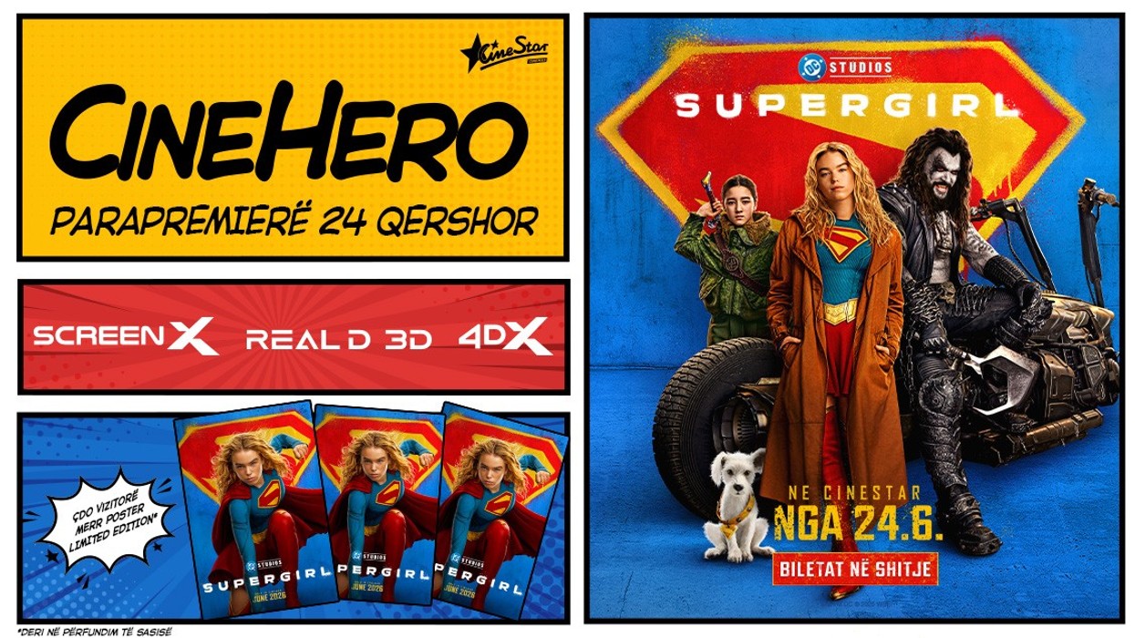 Supergirl parapremierë ekskluzive në CineStar