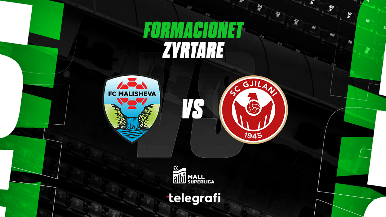 Malisheva dhe Gjilani luajnë vetëm për fitore, formacionet zyrtare