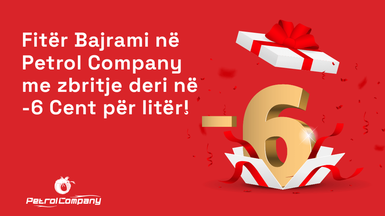 Fitër Bajrami në Petrol Company me zbritje deri në -6 Cent për litër!
