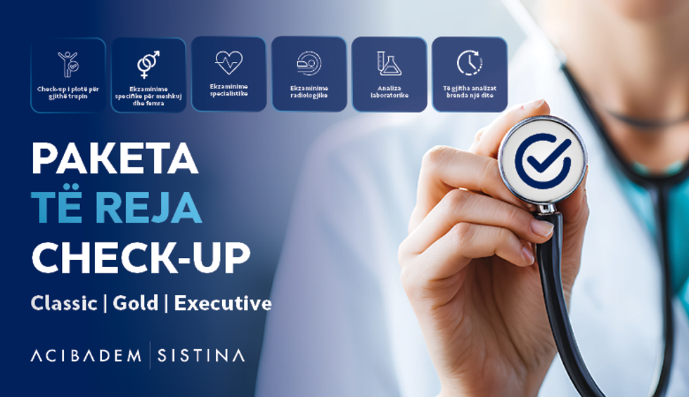 Parandalimi është ilaçi më i mirë – Paketat e reja check-up për vlerësim të plotë të shëndetit në “Acibadem Sistina”