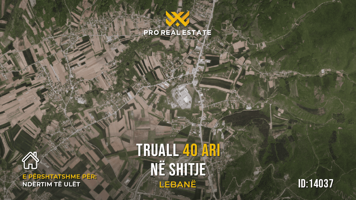 Truall 40 ari për #shitje në Lebanë - mundësi investimi pranë Prishtinës #14037 Truall 40 ari për #shitje në Lebanë - mundësi investimi pranë Prishtinës #14037