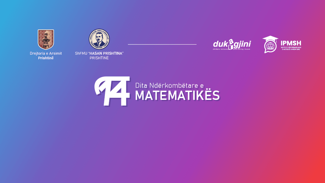 Festivali i Matematikës po organizohet për herë të katërt në Kosovë Festivali i Matematikës po organizohet për herë të katërt në Kosovë
