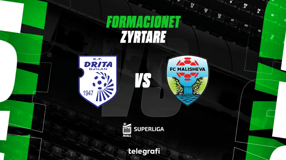 Malisheva rivali i radhës i Dritës, formacionet zyrtare