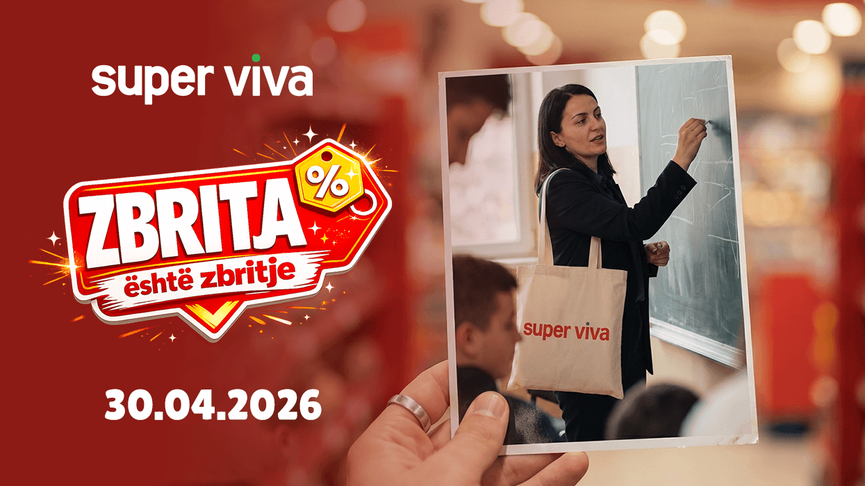 Zbritja është zbritje - Super Viva vjen me ofertë të madhe më 30 prill
