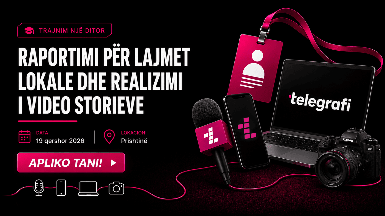 Thirrje për aplikim për trajnimin "Raportimi për lajmet lokale dhe realizimi i video storieve" Thirrje për aplikim për trajnimin