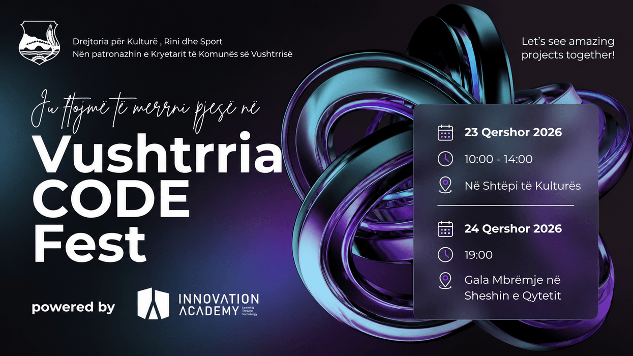 Robotikë, inteligjencë artificiale dhe programim - po vjen Vushtrria Code Fest 2026