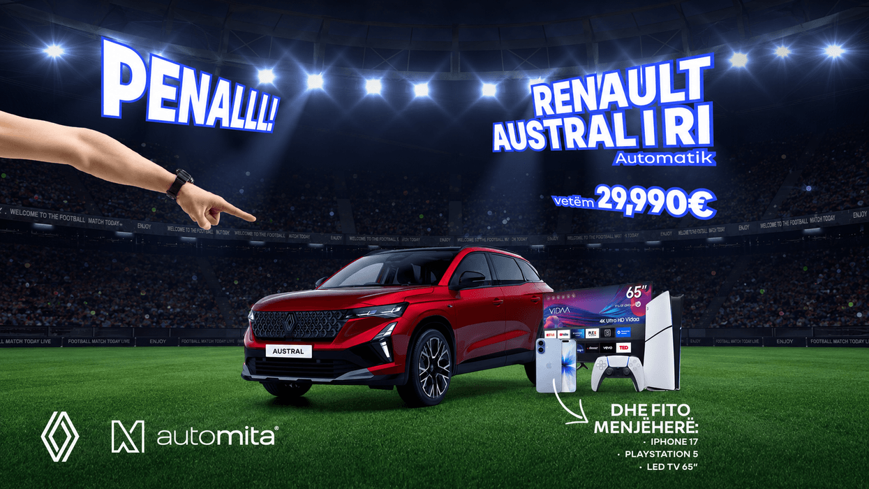 Loja vazhdon: Fito iPhone 17, LED TV 65” ose PlayStation 5 me çdo blerje të Renault Austral! Loja vazhdon: Fito iPhone 17, LED TV 65” ose PlayStation 5 me çdo blerje të Renault Austral!