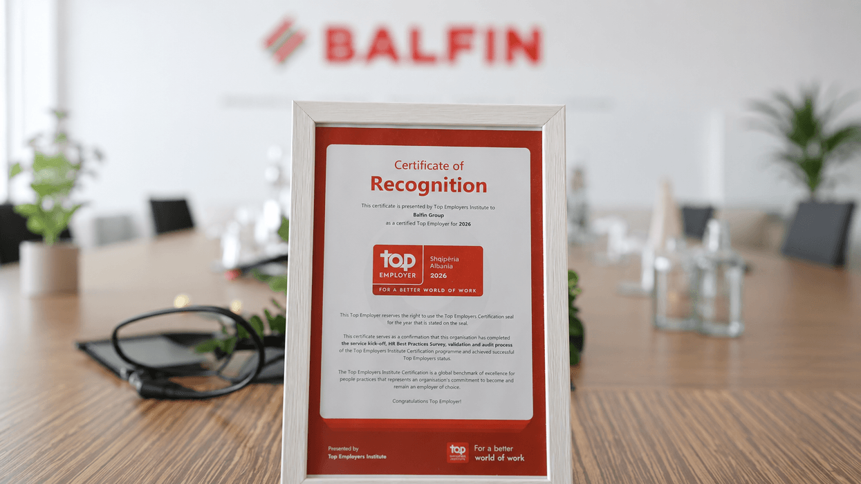 Top Employers Institute: Grupi BALFIN certifikohet Punëdhënësi më i mirë i vitit