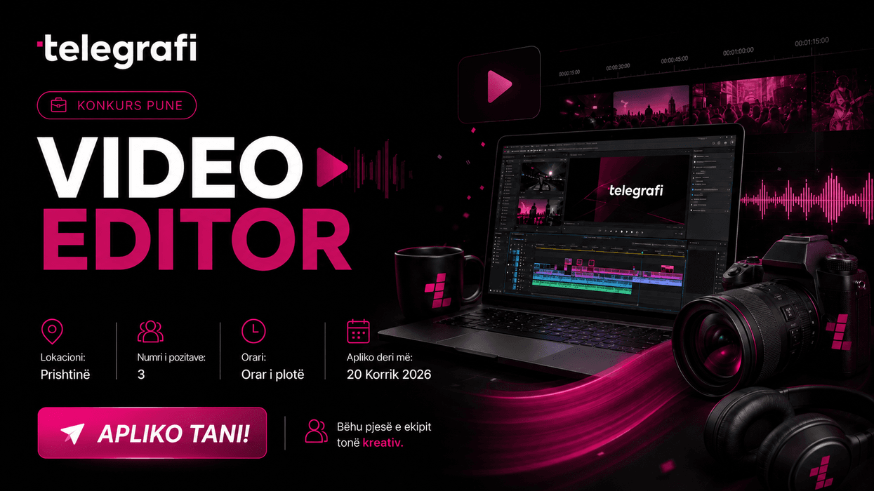 Bashkohu ekipit kreativ të Telegrafit si Video Editor Bashkohu ekipit kreativ të Telegrafit si Video Editor