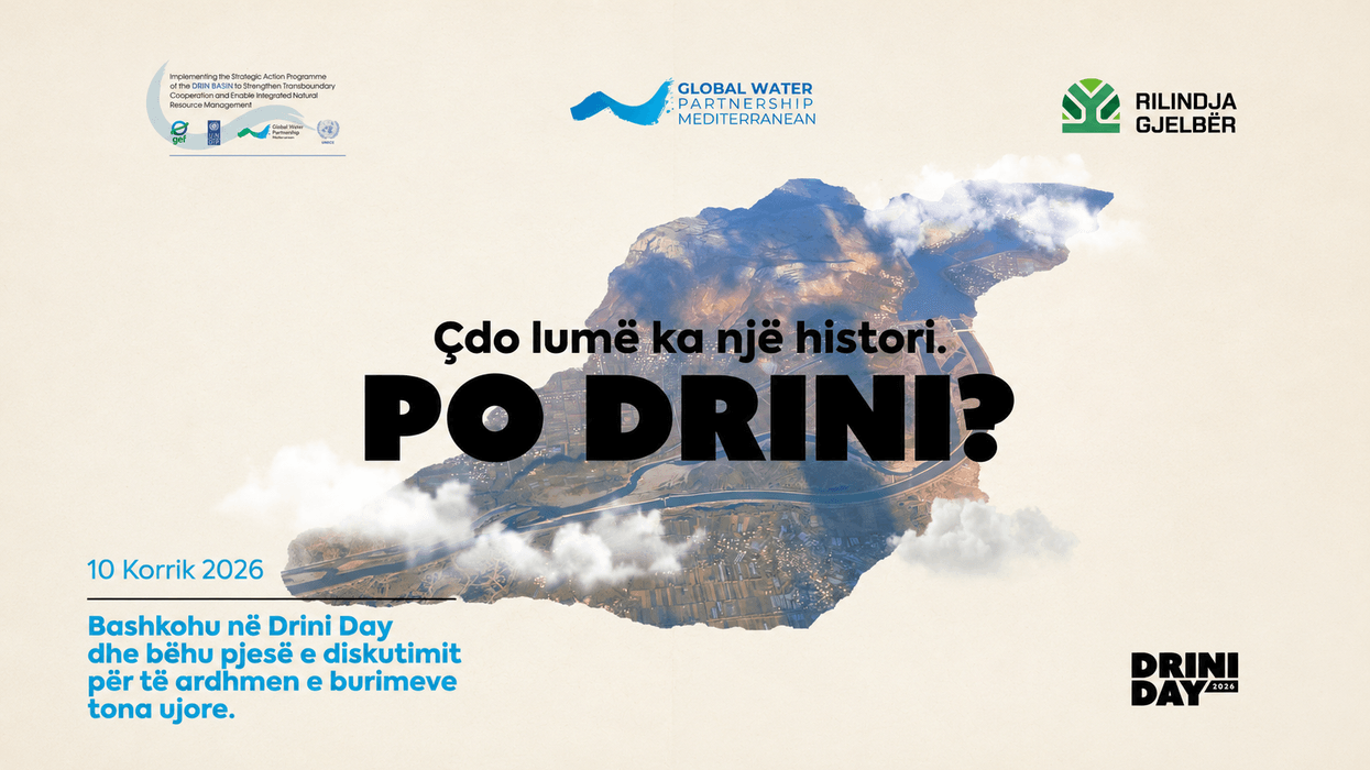 Dita e Drinit 2026: Konferencë për sfidat e thatësirës dhe të ardhmen e Pellgut të Lumit Drini i Bardhë