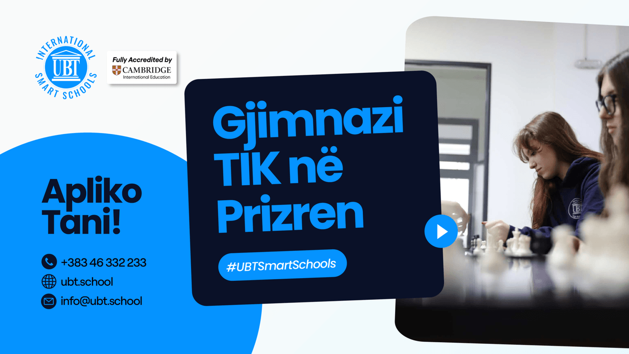 Në Prizren nisin regjistrimet në Gjimnazin TIK të UBT International Smart Schools