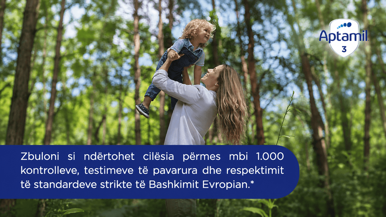 Si e garanton Aptamil cilësinë dhe sigurinë e produkteve për fëmijët mbi 1 vjeç