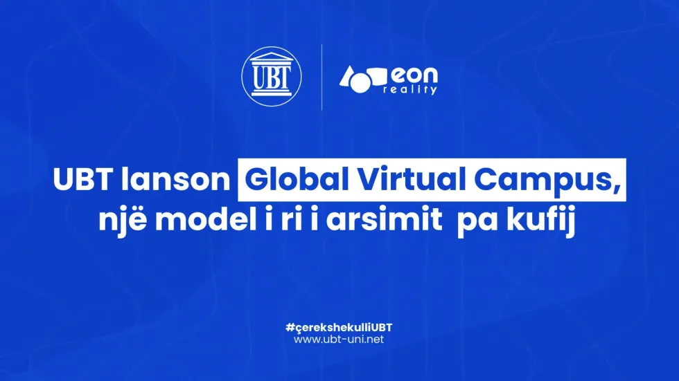 UBT lanson Global Virtual Campus, një model i ri i arsimit pa kufij