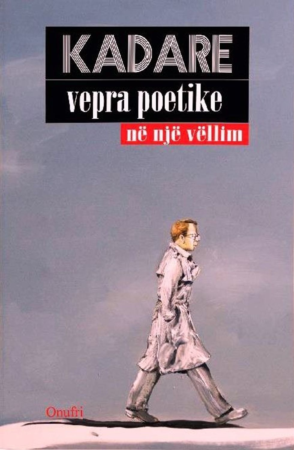 Kadare Vepra poetike