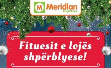 Ja fituesit e lojës shpërblyese nga Meridian Express