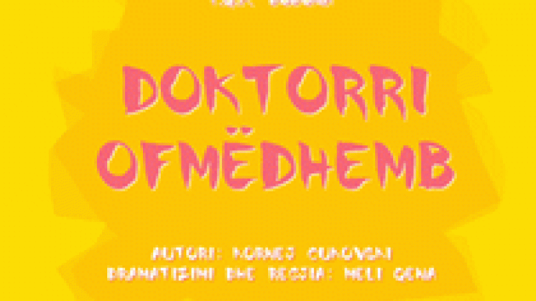 “Doktori  Ofmëdhemb”, premierë e re në “Dodona” (Foto)