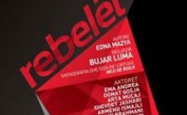 “Rebelët” premierë në Teatrin Kombëtar të Kosovës