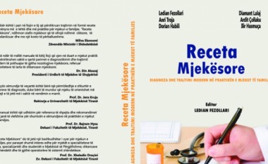 “Receta mjekësore…”, një libër udhërrëfyes për mjekun e familjes