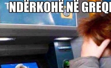 Plas humori:Ja çfarë ju del grekëve në bankomat! (Foto)