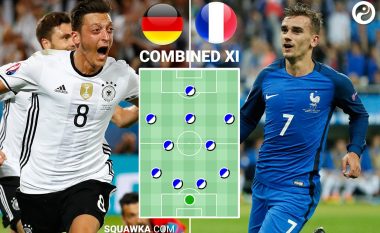 Ky është formacioni i kombinuar i super ndeshjes Gjermani-Francë (Foto)