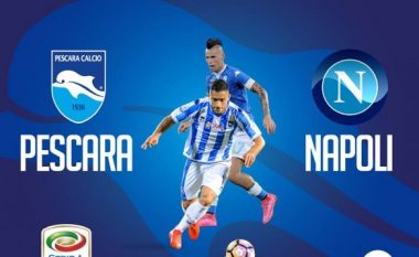 Formacionet zyrtare: Pescara – Napoli, luajnë tre shqiptarë si titullar