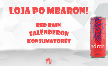 Red Rain falënderon konsumatorët besnik, në përfundim të lojës verore “Kush o ma i çarti”