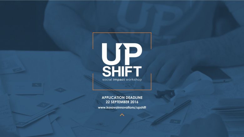 Vjen edicioni i shtatë i UPSHIFT: Social Impact Workshop
