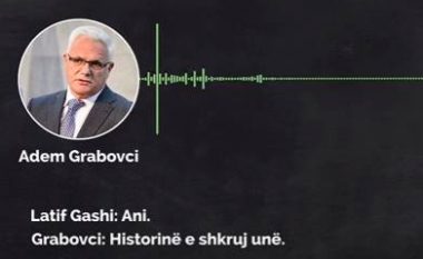Dosja e shefave/Grabovci: Historinë e shkruaj unë! (Audio)