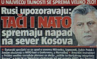 Gazeta paranojake e Serbisë, që ka burime skandaloze “sekrete”, thotë se “Thaçi dhe NATO po përgatisin sulm në veri të Kosovës”!