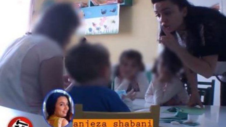 Kështu i trajtonte Anjeza Shabani fëmijët: “Kokëderr, debile, kafshë…”