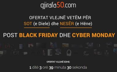 Nxitoni: Super ofertat vazhdojnë me Gjirafa50.com Black Friday