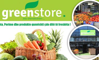 Jeto shëndetshëm me Green Store!