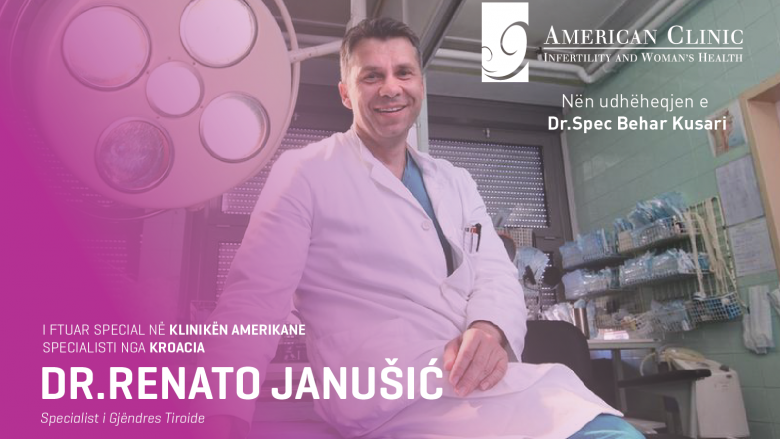Klinika Amerikane mirëpret ekspertin Kroat të Gjëndres Tiroide Dr. Renato Janushiq