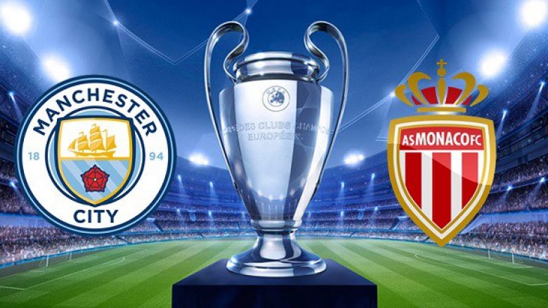 Formacionet zyrtare: Manchester City – Monaco