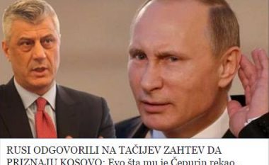 Mediat serbe: Rusia i përgjigjet kërkesës së Thaçit për njohjen e pavarësisë së Kosovës