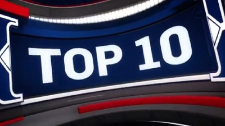 Natë e ‘çmendur’ në NBA: Këto janë Top 10 aksionet e xhiros së mbrëmshme (Video)