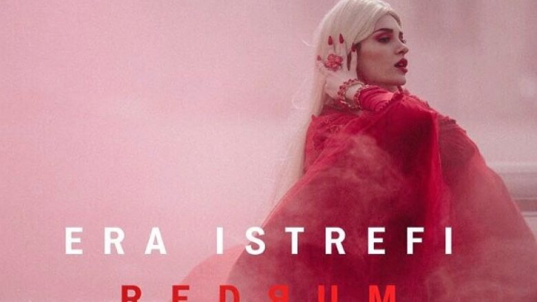 Era Istrefi nga një milion për çdo ditë me “Redrum” (Foto/Video)